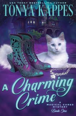 Cover for Tonya Kappes · A Charming Crime (Paperback Book) (2021)