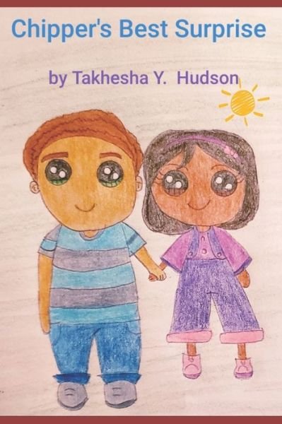 Cover for Takhesha Hudson · Chipper's Best Surprise (Paperback Book) (2020)