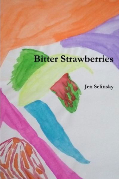 Cover for Jen Selinsky · Bitter Strawberries (Paperback Bog) (2020)