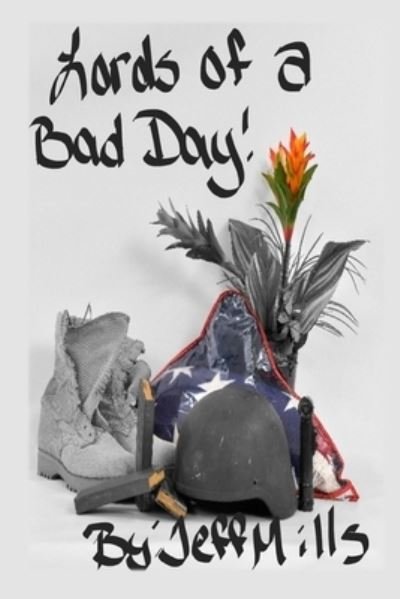 Cover for Jeff Mills · Lords of a Bad Day! (Paperback Bog) (2020)