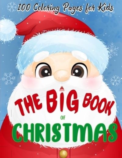 Cover for Darby Yates · The Big Book of Christmas Coloring Pages for Kids (Paperback Book) (2020)