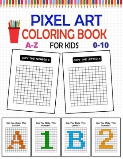 Lamaa Bom · Pixel Art Coloring Book For Kids (Taschenbuch) (2021)