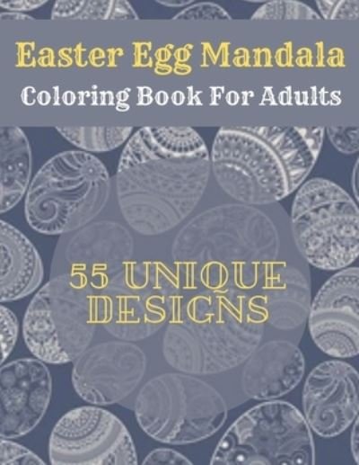 Cover for Af Book Publisher · Easter Egg Mandala Coloring Book For Adults (Paperback Book) (2021)