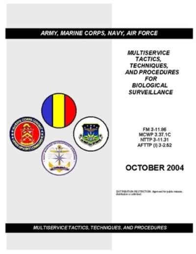 Cover for U S Army · FM 3-11.86 Multiservice Tactics, Techniques, and Procedures for Biological Surveillance (Paperback Book) (2021)