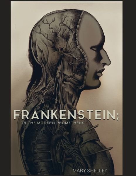 Cover for Mary Wollstonecraft Shelley · Frankenstein or, the Modern Prometheus (Annotated) (Taschenbuch) (2021)