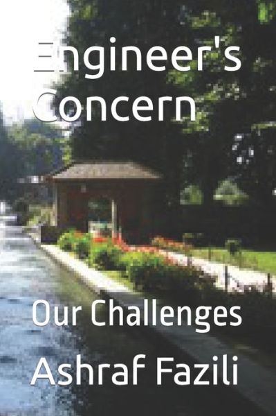 Cover for Ashraf Fazili · Engineer's Concern: Our Challenges (Paperback Book) (2021)