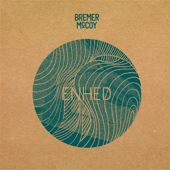 Cover for Bremer / Mccoy · Enhed (LP) (2019)