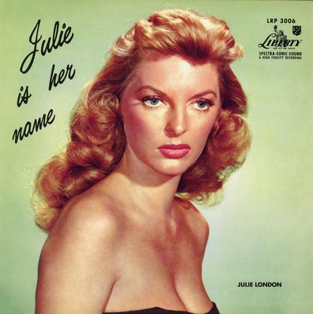 Cover for Julie London · Julie Is Her Name (LP) (2019)