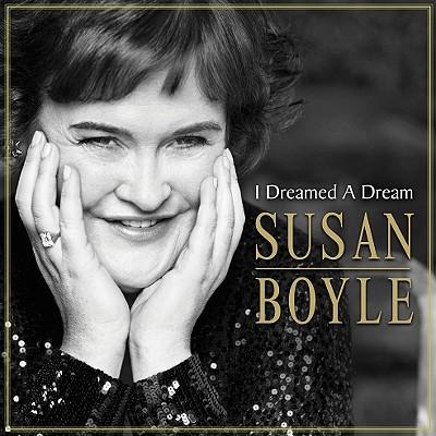 I Dreamed a Dream - Susan Boyle - Muziek -  - 0000768476628 - 