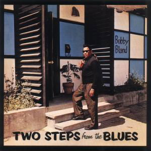 Cover for Bobby Bland · Bobby Bland-two Steps from the Blues (Bonus (CD) [Bonus Tracks edition] (2003)