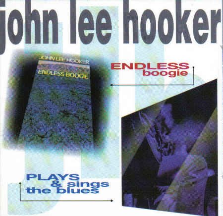 John Lee Hooker-endless Boogie / Plays & Sings The.. - John Lee Hooker - Musik -  - 0008813372628 - 