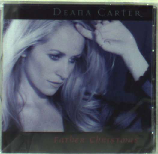 Cover for Deana Carter  · Father Christmas (CD)