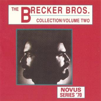 Collection V.2 - Brecker Brothers - Musikk - RCA - 0012416307628 - 22. september 1992
