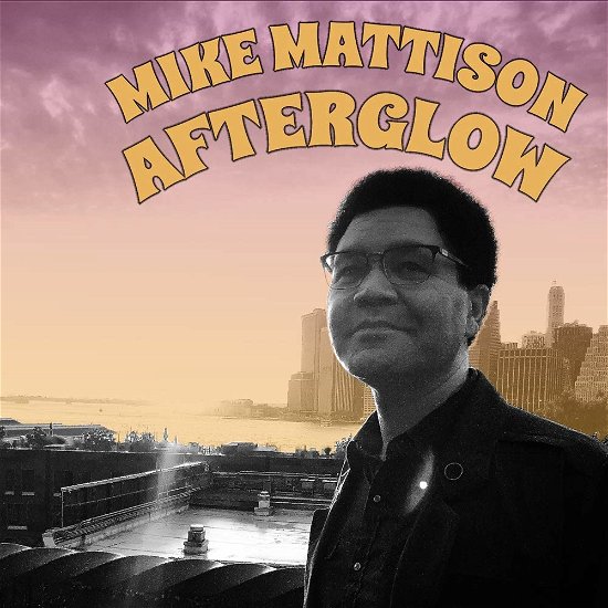 Mike Mattison · Afterglow (CD) (2020)