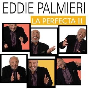 La Perfecta Ii - Eddie Palmieri - Music - CONCORD - 0013431213628 - April 23, 2002