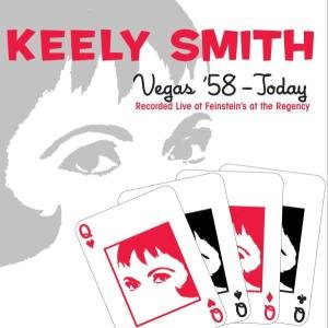 Vegas 58 - Today - Keely Smith - Musiikki - CONCORD - 0013431226628 - tiistai 12. huhtikuuta 2005