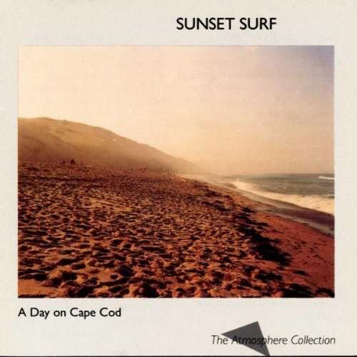 Cover for A Day on Cape Cod · Sunset Surf (CD) (2005)