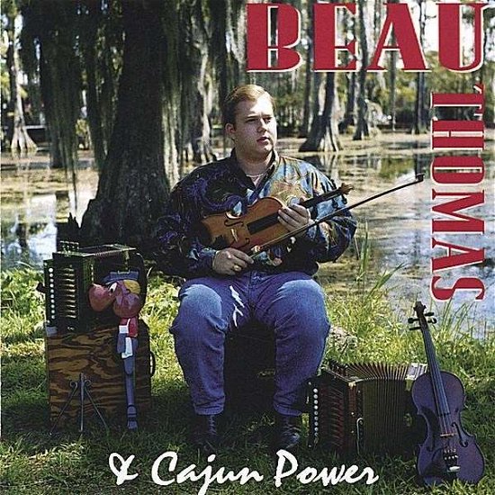 Beau Thomas & Cajun Power - Beau Thomas - Música -  - 0016794100628 - 24 de janeiro de 2006