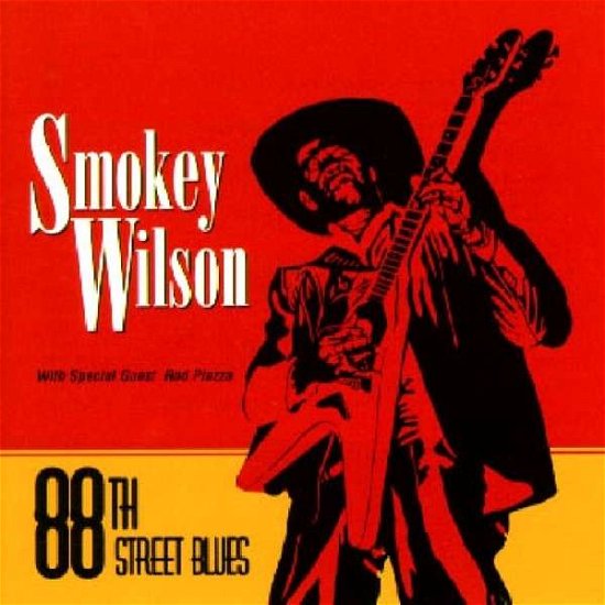 Cover for Smokey Wilson · 88th Street Blues (CD) (1995)