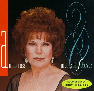 Music is Forever - Annie Ross - Musiikki - DRG RECORDS - 0021471144628 - maanantai 30. heinäkuuta 2001