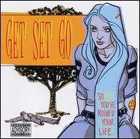 Cover for Get Set Go · So You've Ruined Your Life (CD) (2003)
