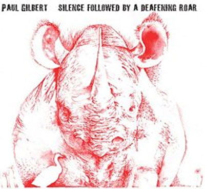 Cover for Paul Gilbert · Silence Followed by a Deafening Roar (CD) (2008)