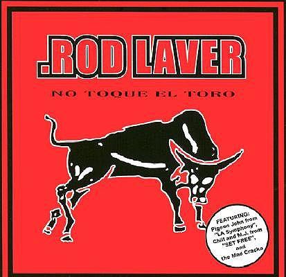 No Toque El Toro - Rod Laver - Muzyka - SC.GI - 0026297123628 - 23 września 2015