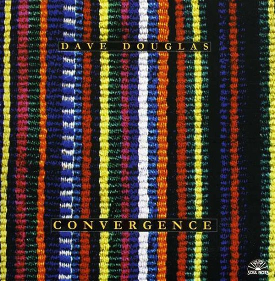 Convergence - Dave Douglas - Musik - Soul Note - 0027312131628 - 2. oktober 2006