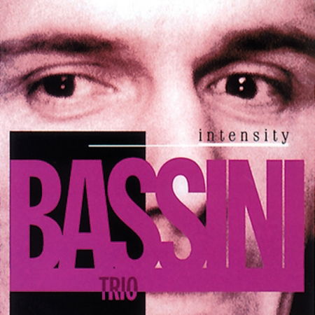 Intensity - Piero Bassini Trio - Musik - RED - 0027312326628 - 22. November 2022