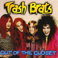 Cover for Trash Brats · Out of the Closet (CD) (2017)