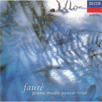 Faure: Piano Music - Roge Pascal - Música - Classical - 0028942560628 - 21 de dezembro de 2001