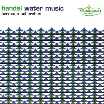 Cover for Handel / Delmotte / Haneuse / Vsoo / Scherchen · Water Music (CD) (2002)