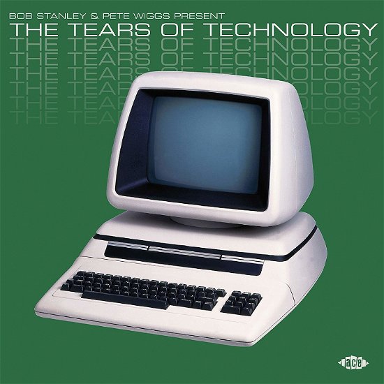 Cover for Bob Stanley &amp; Pete Wiggs: the Tears of Technology · Bob Stanley &amp; Pete Wiggs Present The Tears Of Technology (CD) (2020)