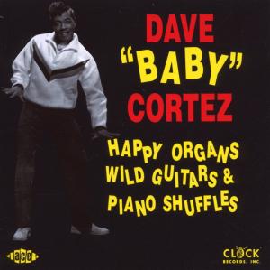 Happy Organs / Wild.. - Dave Baby Cortez - Música - ACE RECORDS - 0029667138628 - 31 de diciembre de 1993