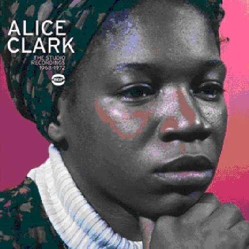 The Studio Recordings 68-72 - Alice Clark - Musik - BEAT GOES PUBLIC - 0029667521628 - 21. juni 2010