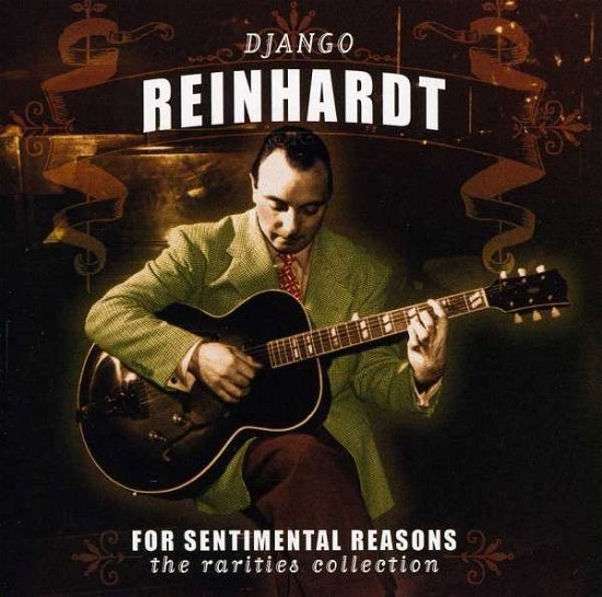 Cover for Django Reinhardt · For Sentimental Reasons: The Rarities Collection (CD) (1990)