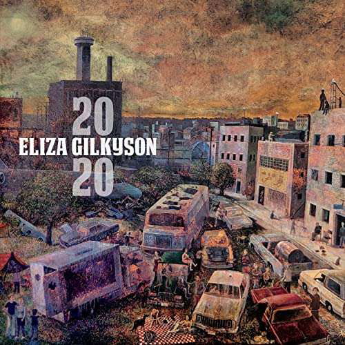 2020 - Gilkyson Eliza - Musik - Red House - 0033651031628 - 17. April 2020