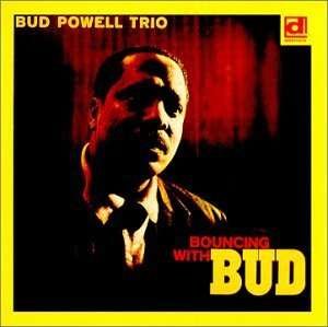 Cover for Bud Powell · Bouncing with Bud (CD) (1993)