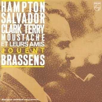 Moustache et Leurs Amis Jouent Georges Brassens - Hampton / Salvador / Terry - Música - FAB DISTRIBUTION - 0042281238628 - 2 de junio de 2008