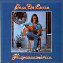 Hispanoamerica - Paco De Lucia - Musik - UNIVERSAL - 0042283234628 - 29 juli 2015