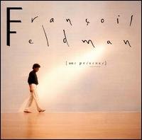 Cover for Francois Feldman · Une Presence (CD) (2022)