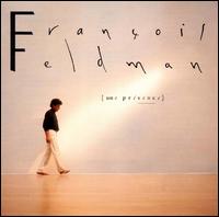 Francois Feldman · Une Presence (CD) (2022)