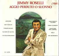 Aggio Perduto O Suonno - Jimmy Roselli - Musik - AGITA - 0046333100628 - 1. Juni 2018