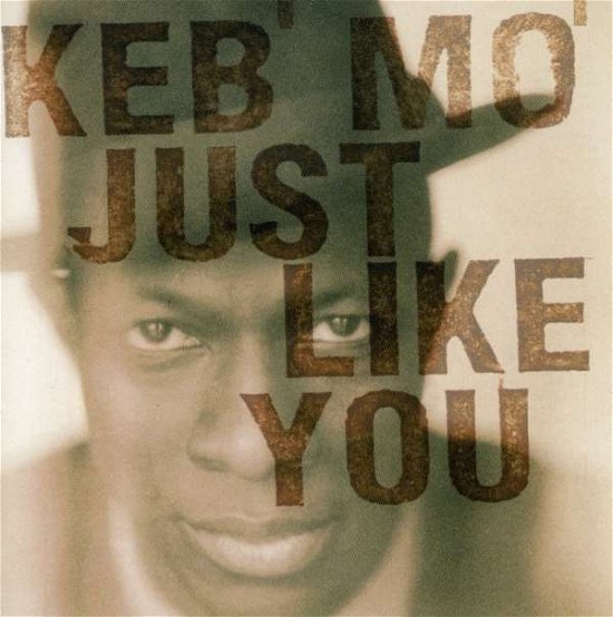 Cover for Keb Mo · Just Like You (CD) (1996)