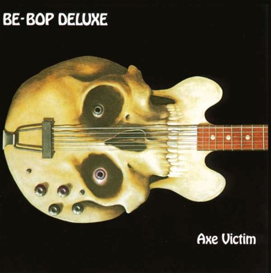 Cover for Be Bop Deluxe · Axe Victim (CD) [Bonus Tracks edition] (2015)