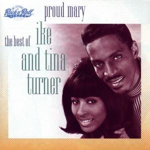 Cover for Ike &amp; Tina Turner · Proud Mary - the Best of Ike &amp; (CD) [Best Of edition] (2005)