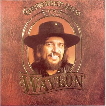 Greatest Hits - Waylon Jennings - Muzyka - COUNTRY - 0078635850628 - 1 sierpnia 1989