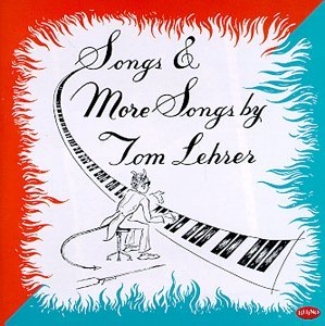 Songs & More Songs - Tom Lehrer - Musik - RHINO - 0081227277628 - 2 maj 1990