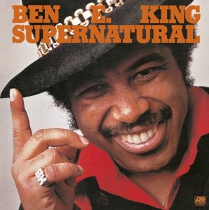 Supernatural - Ben E. King - Música - ATLANTIC - 0081227970628 - 24 de outubro de 2014