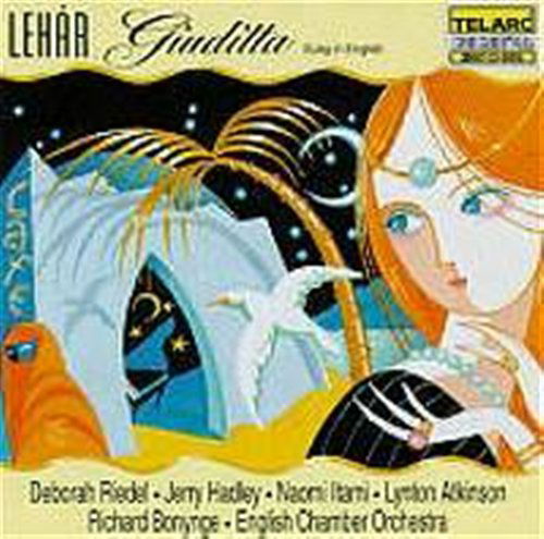 Cover for Lehar / Hadley / Riedel / Atkinson / Bonynge · Giuditta (In English) (CD) (1997)